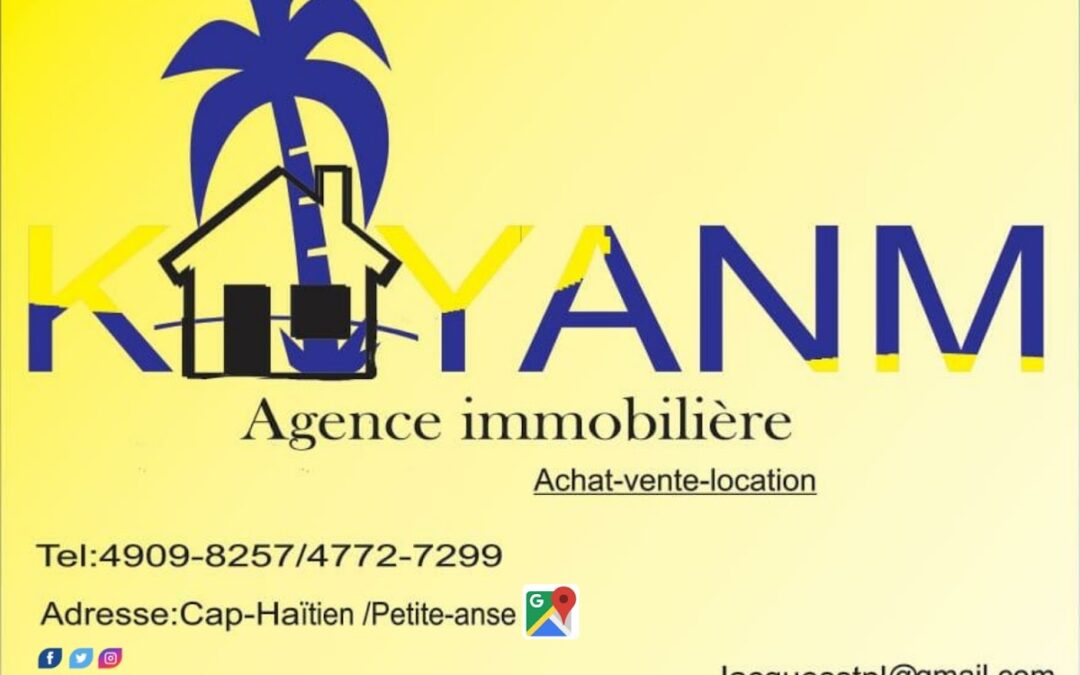 Agence Immobilière Kayanm – Limonade & Cap-Haïtien