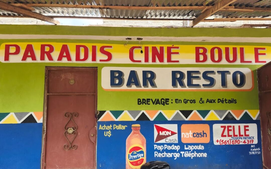 PARADIS CINE & BAR RESTO – Trou du Nord, Haïti