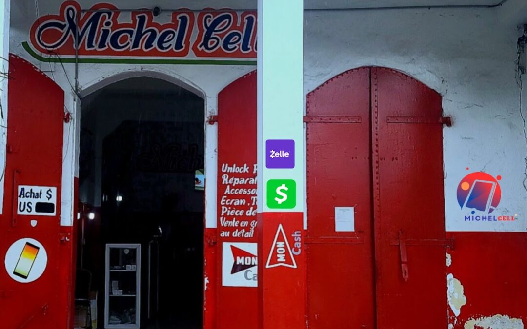 MICHEL CELL – Boutique de Téléphones aux Cayes