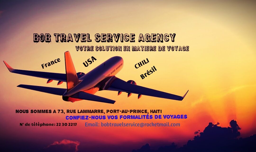 Bob Travel Service – Agence de Voyage à Port-au-Prince